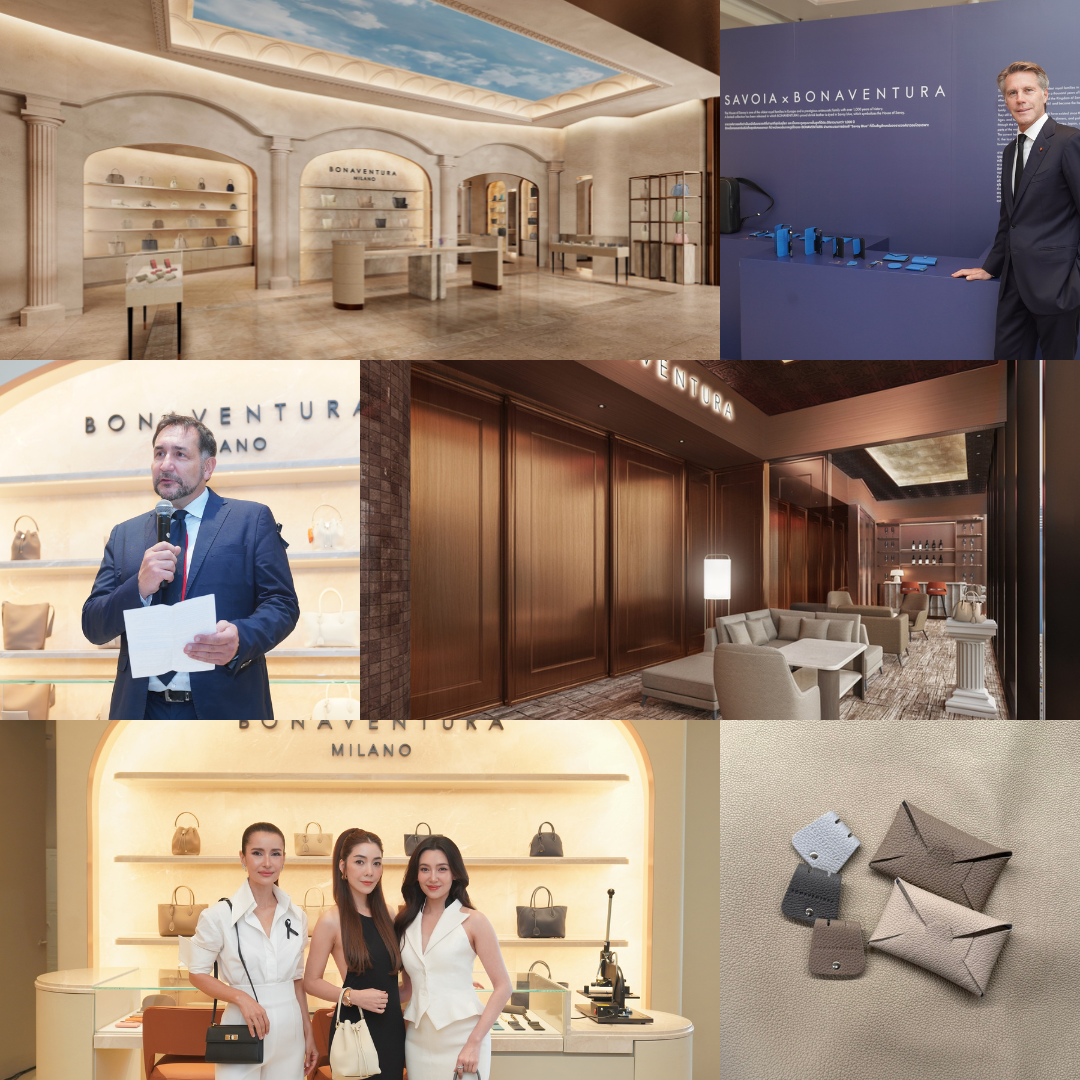 BONAVENTURA แบรนด์ลักชัวรี จากอิตาลีเปิดแฟลกชิพสโตร์แห่งแรกในเอเชียตะวันออกเฉียงใต้ และเป็นแฟลกชิพสโตร์ที่ใหญ่ที่สุดในประวัติศาสตร์แบรนด์